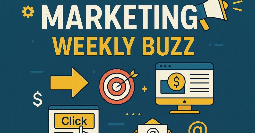Affiliate Marketing-Weekly Buzz by