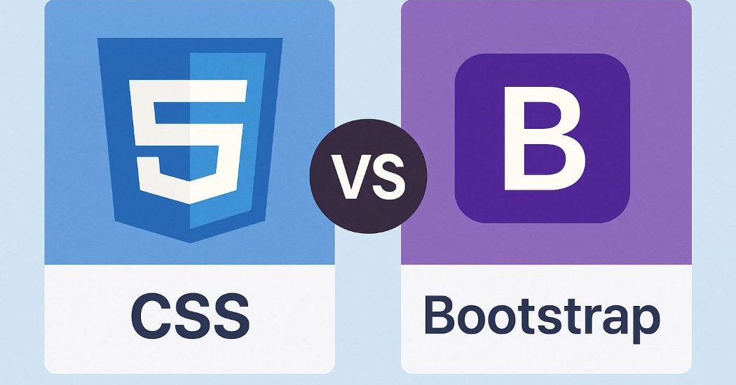 CSS vs Bootstrap: What Should You Use in 2025?
