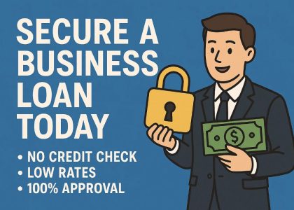 Secure Business Loans – Guaranteed Approval Today