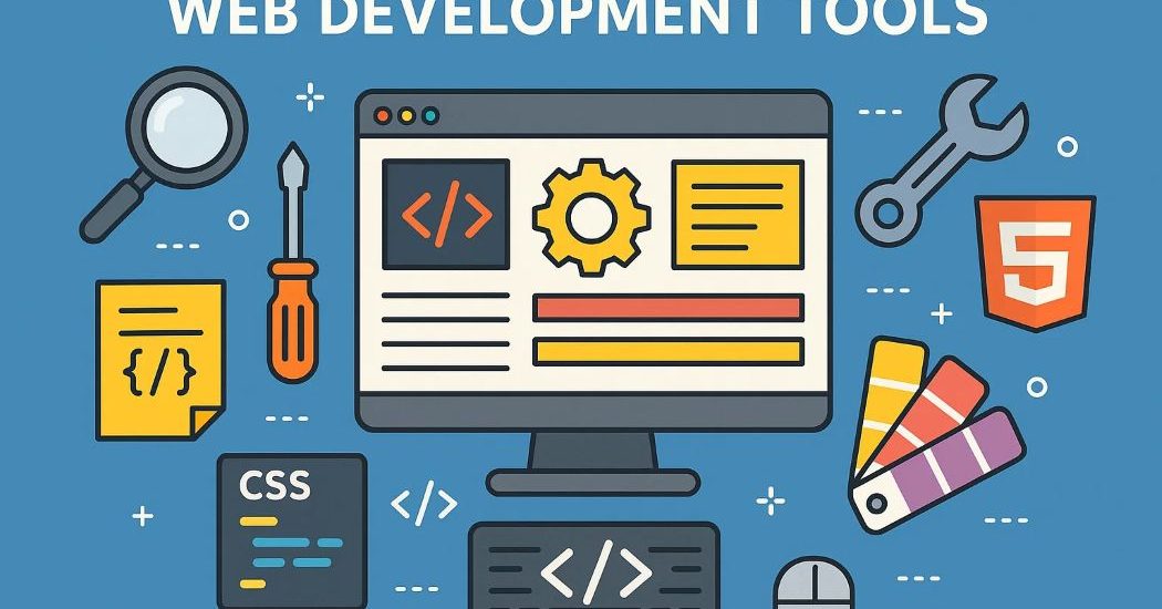 Web Development Tools Every Beginner Should Learn