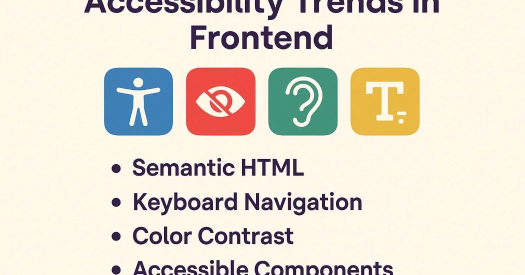 Frontend in 2025: What’s New in Accessibility?