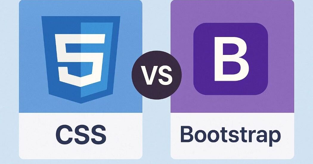 CSS vs Bootstrap: What Should You Use in 2025?